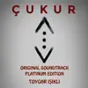 Toygar Işıklı - Çukur (Original Soundtrack) [Platinum Edition]